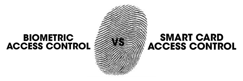 Biometric Access Control vs Smart Card Access Control