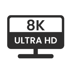 Ultra-High Definition - 8K Resolution